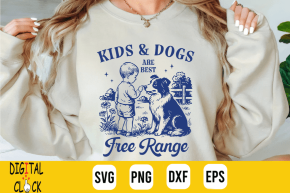 Kids Dogs Are Best Free Range Farm SVG