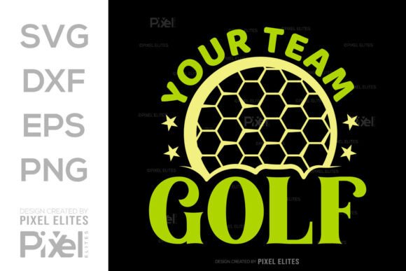 Your Team Golf SVG Cut File Quote Design